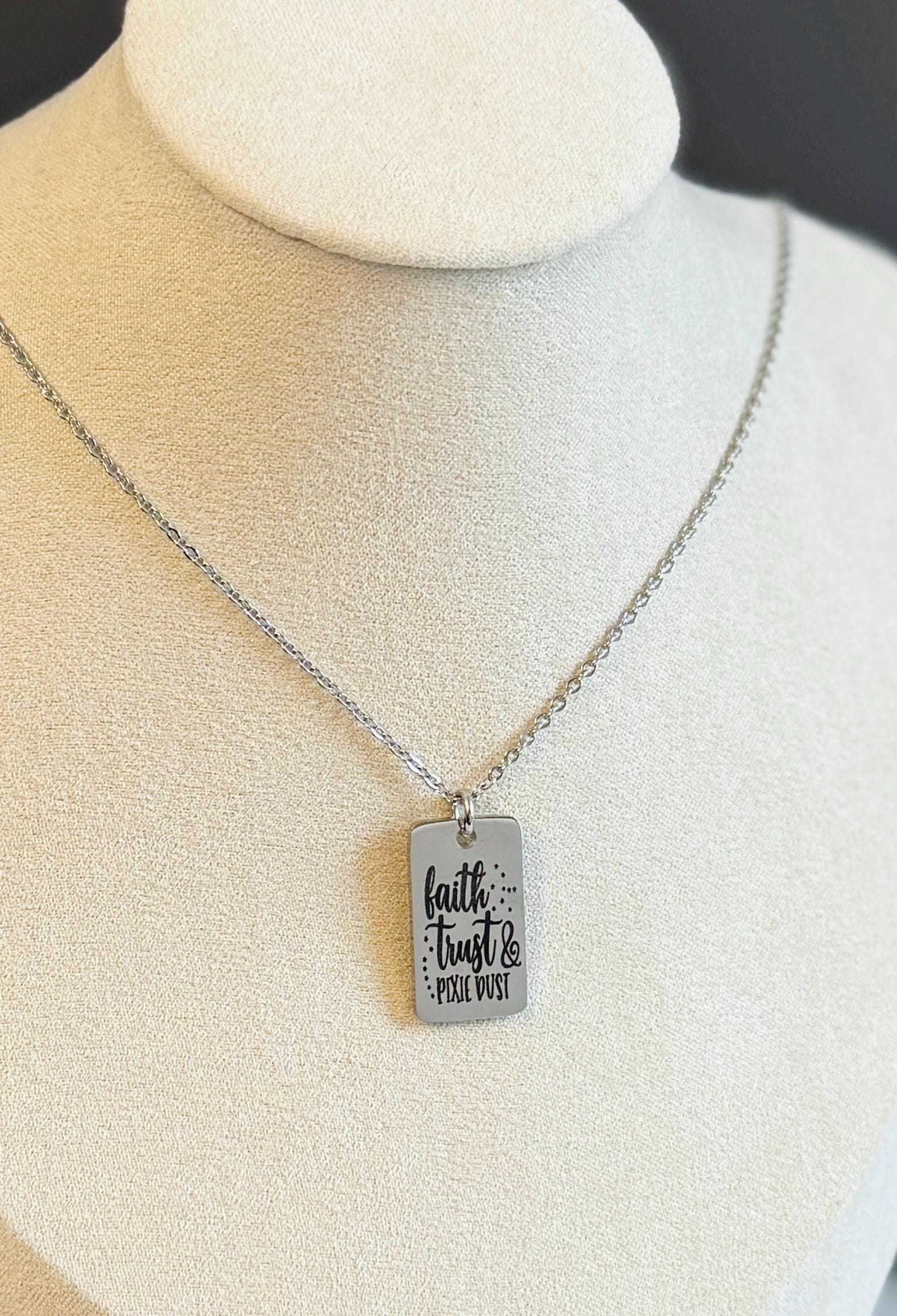 Faith Trust and Pixie Dust Engraved Stainless Steel Necklace, Silver or Gold Engraved Necklace, Personalized Jewelry, Peter Pan inspired